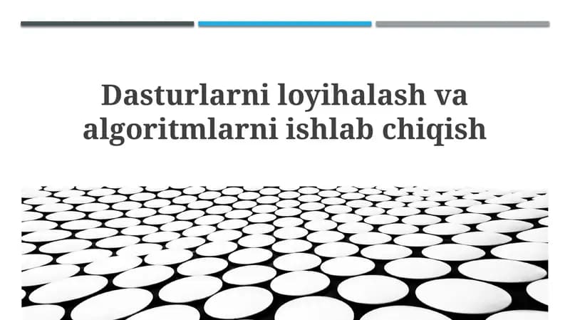Algoritmlar va Dasturiy ta'minotni loyihalash asoslari