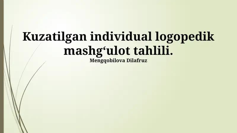 Kuzatilgan individual logopedik mashg‘ulot tahlili