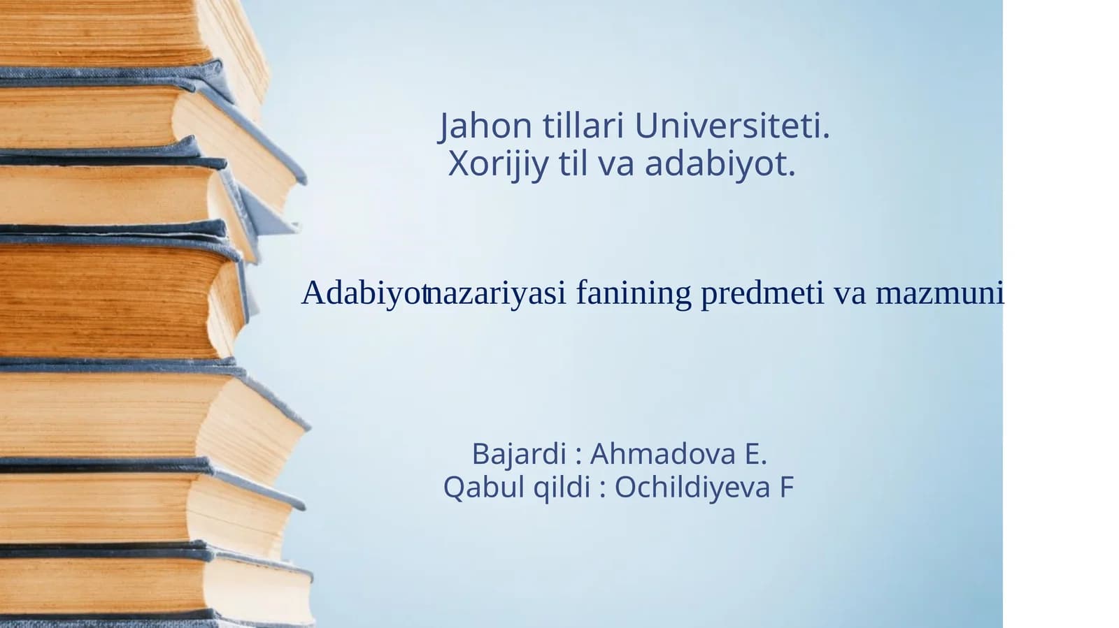 Adabiyotshunoslik asoslari fanining ob’ekti va vazifalari
