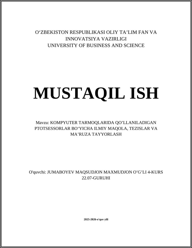 KOMPYUTER TARMOQLARIDA QO’LLANILADIGAN PTOTSESSORLAR BO‘YICHA ILMIY MAQOLA, TEZISLAR VA MA’RUZA TAYYORLASH