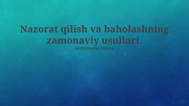 Monitoring va Baholashning Zamonaviy Usullari