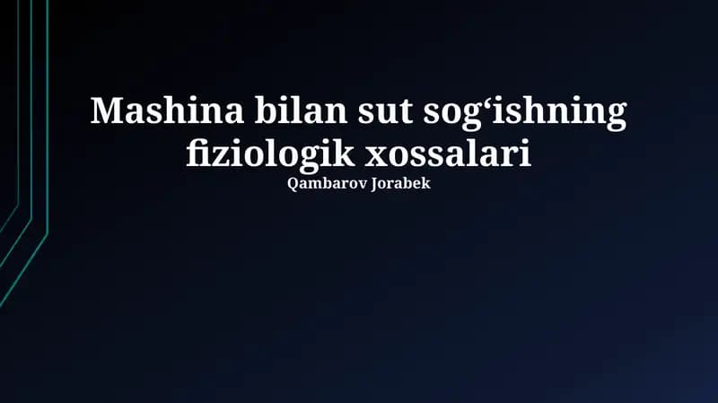 Mashina bilan sut sog'ishning fiziologik xossalari