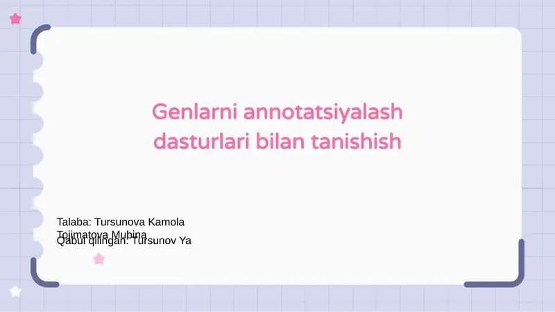 Genlarni annotatsiyalash dasturlari bilan tanishish
