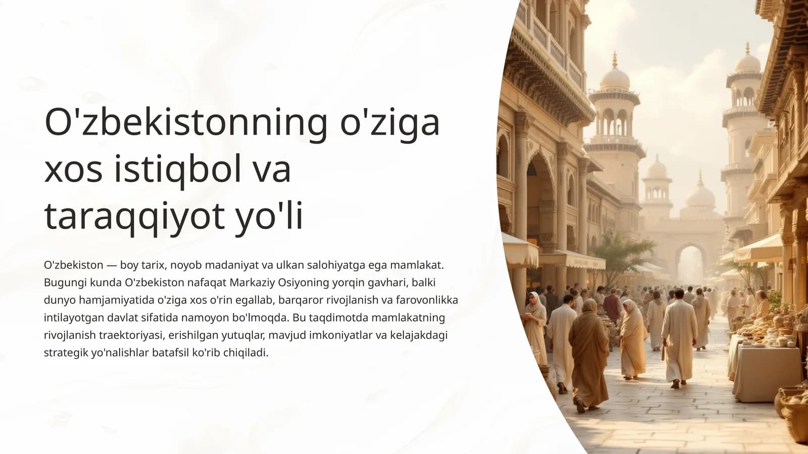 O'zbekistonning o'ziga xos istiqbollari
