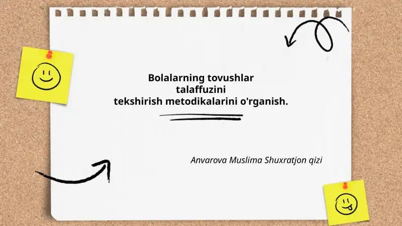 Bolalarning tovushlar talaffuzini tekshirish metodikalarini o'rganish