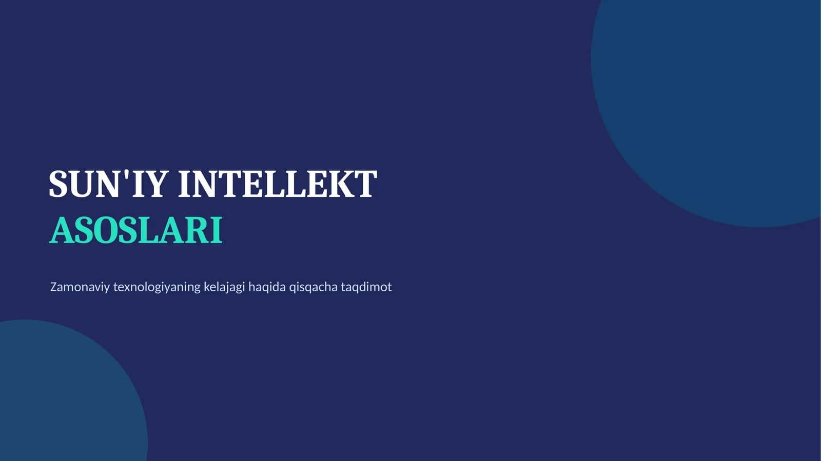SUN'IY INTELLEKT ASOSLARI