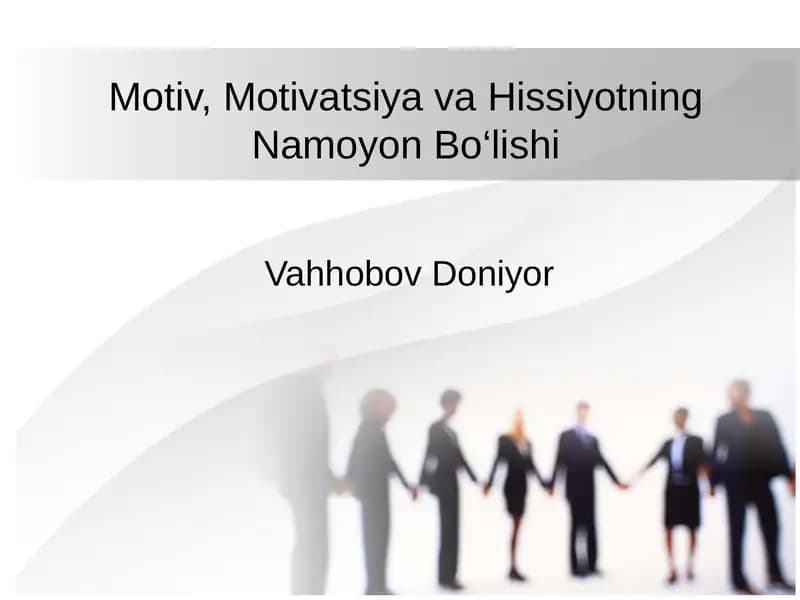 Motiv, Motivatsiya va Hissiyotning Namoyon Bo‘lishi