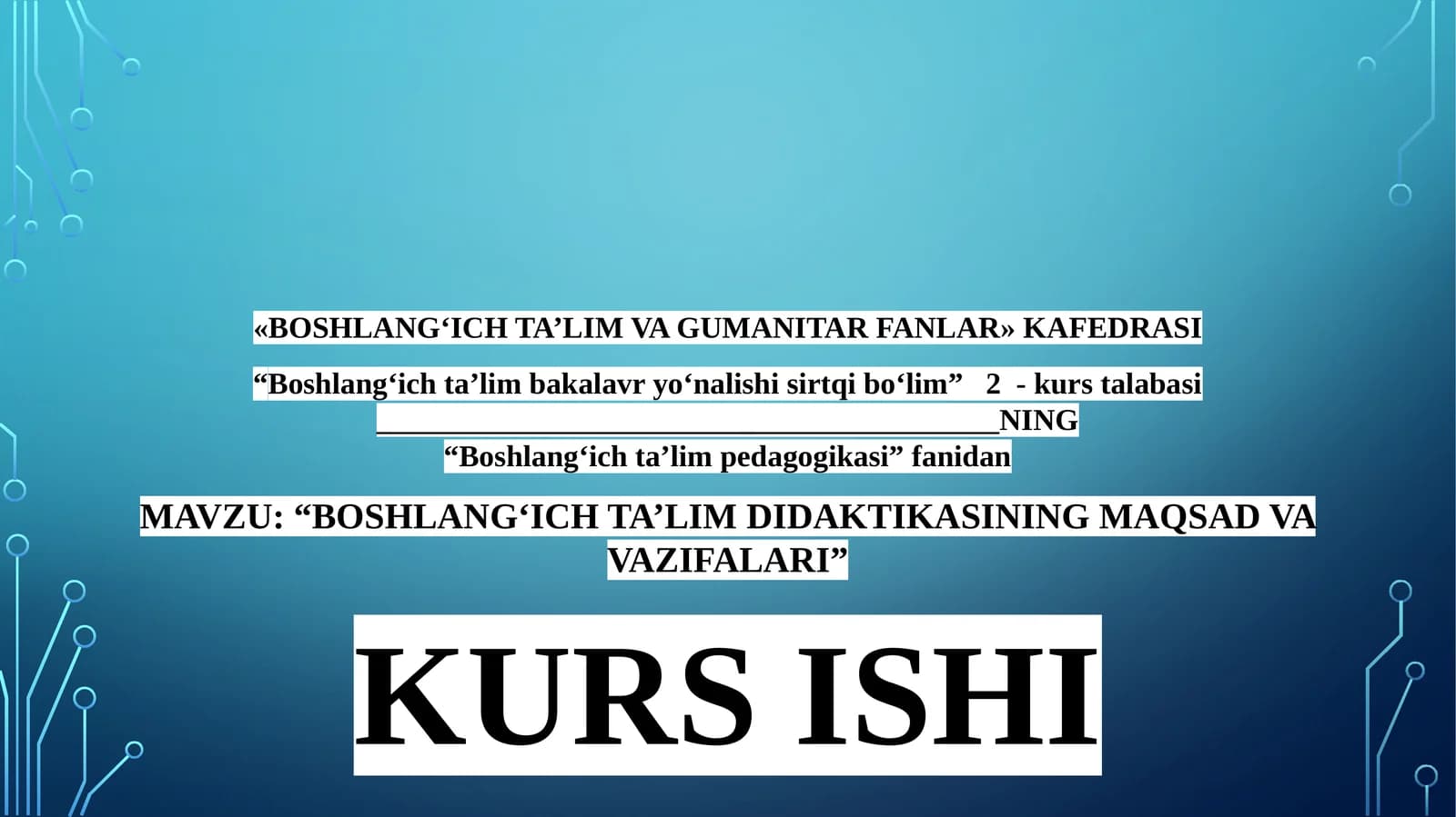 BOSHLANG‘ICH TA’LIM DIDAKTIKASINING MAQSAD VA VAZIFALARI