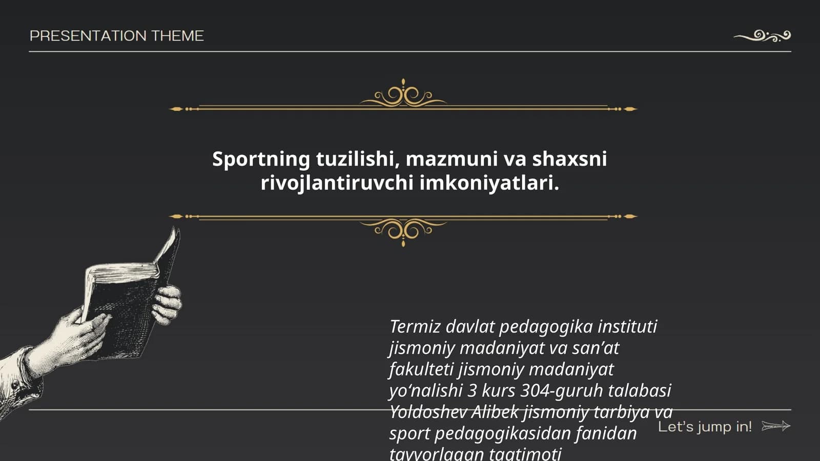 Sportning tuzilishi, mazmuni va shaxsni rivojlantiruvchi imkoniyatlari