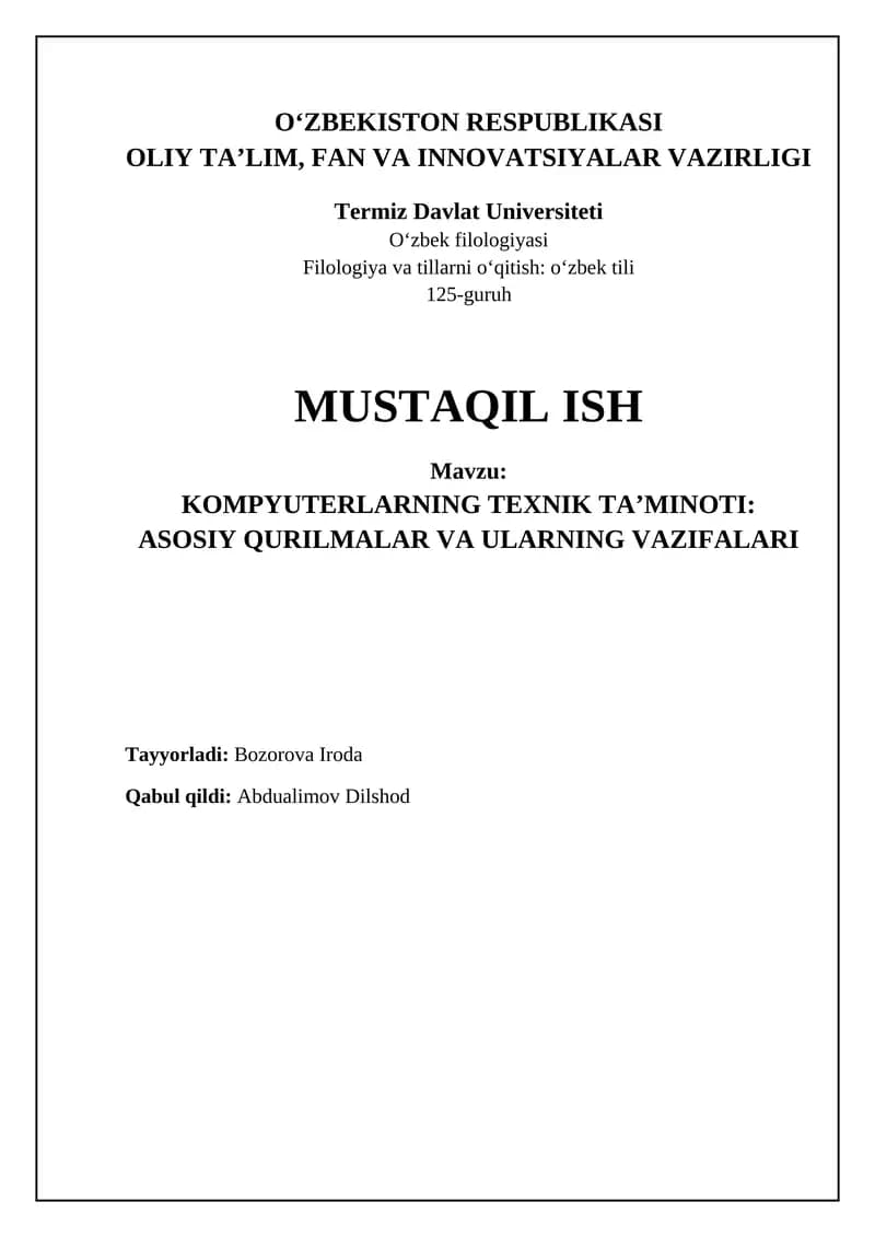 KOMPYUTERLARNING TEXNIK TA’MINOTI: ASOSIY QURILMALAR VA ULARNING VAZIFALARI