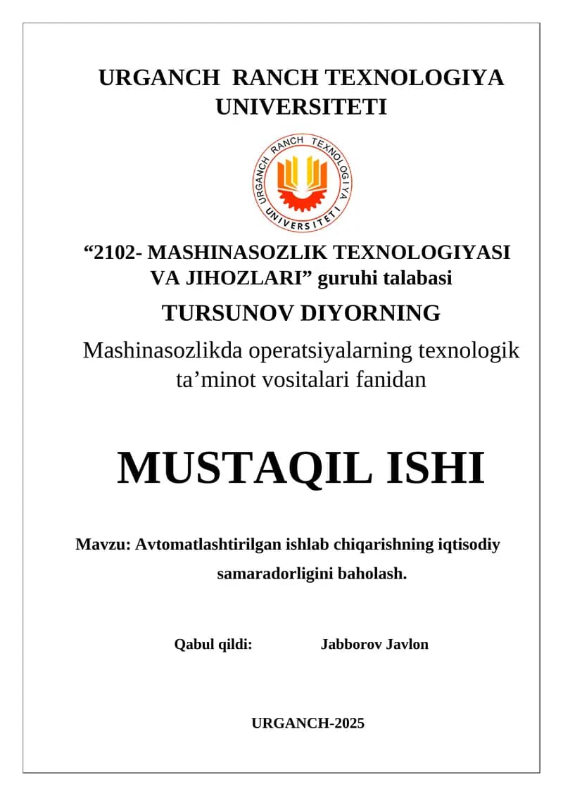 Avtomatlashtirilgan ishlab chiqarishning iqtisodiy samaradorligini baholash