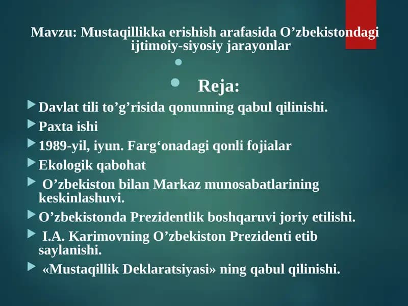 Mustaqillikka erishish arafasida O’zbekistondagi ijtimoiy-siyosiy jarayonlar