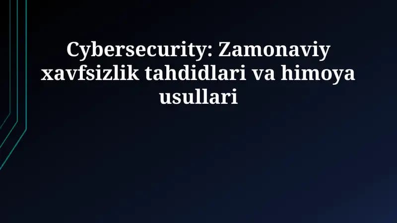 Kiberxavfsizlik asoslari