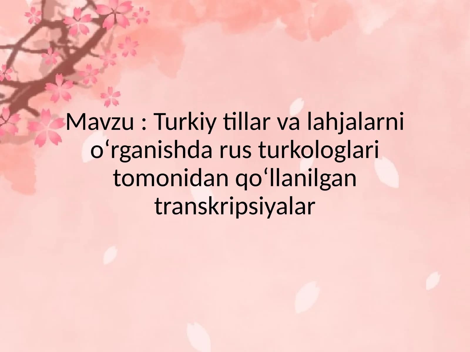 Turkiy tillar va lahjalarni o‘rganishda rus turkologlari tomonidan qo‘llanilgan transkripsiyalar