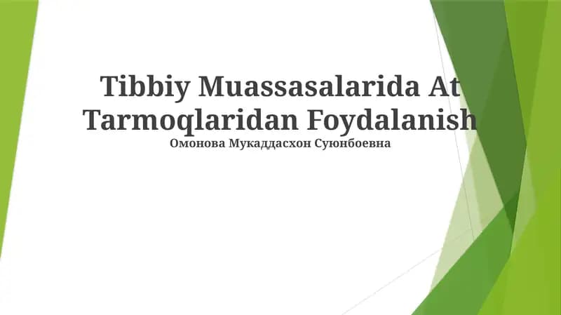 Tibbiy Muassasalarida At Tarmoqlaridan Foydalanish