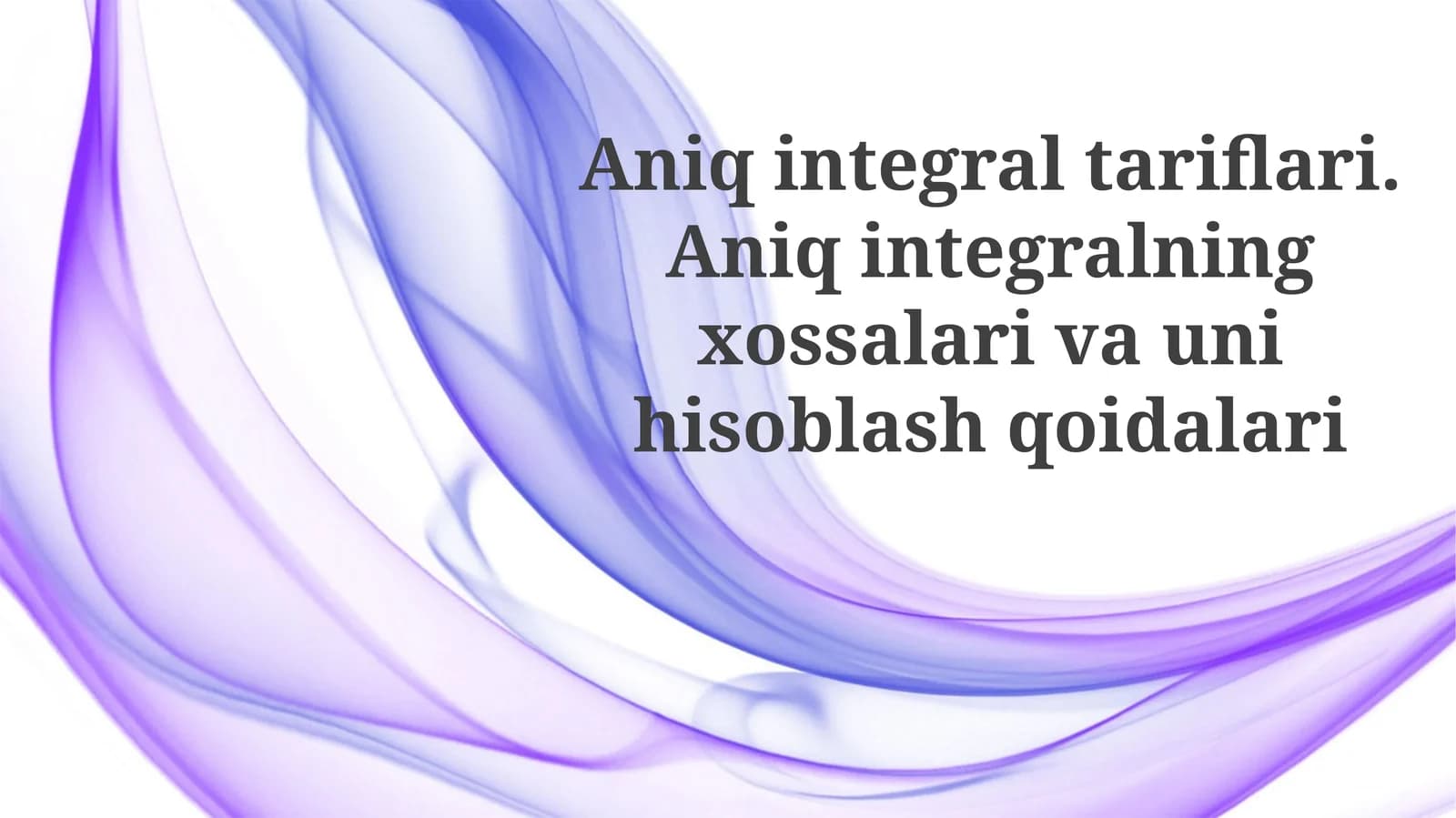 Aniq Integral Ta'riflari