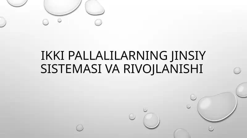 Ikkipallalilarning jinsiys sistemasi va rivojlanishi