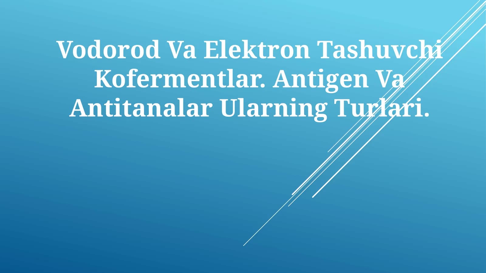 Vodorod Va Elektron Tashuvchi Kofermentlar. Antigen Va Antitanalar UlarningTurlari