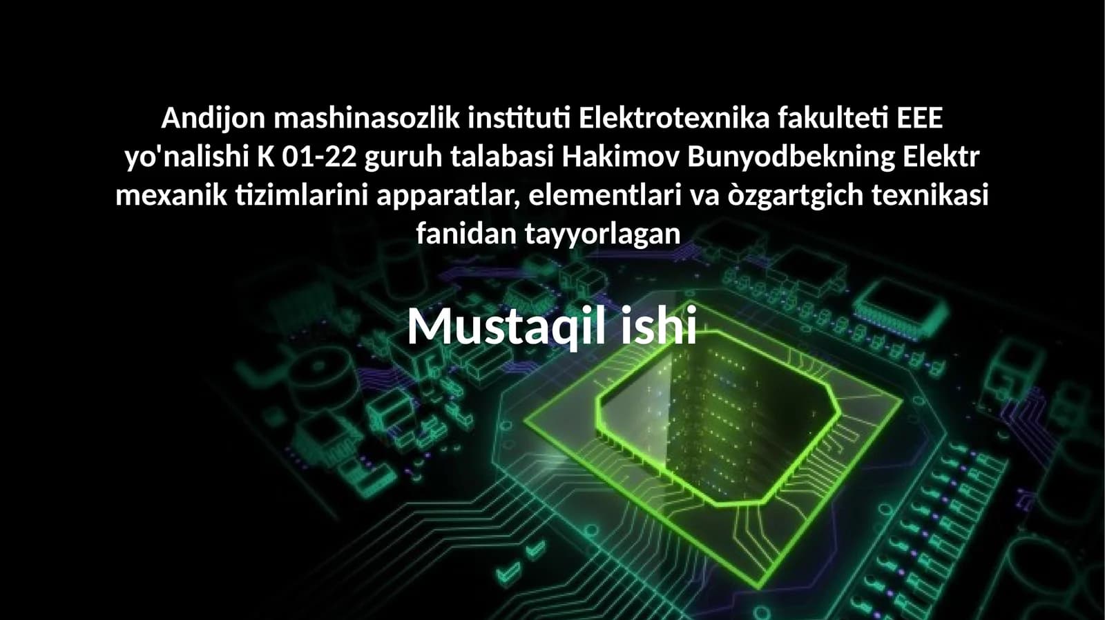 Elektr mexanik tizimlarini apparatlar, elementlari va òzgartgich texnikasi