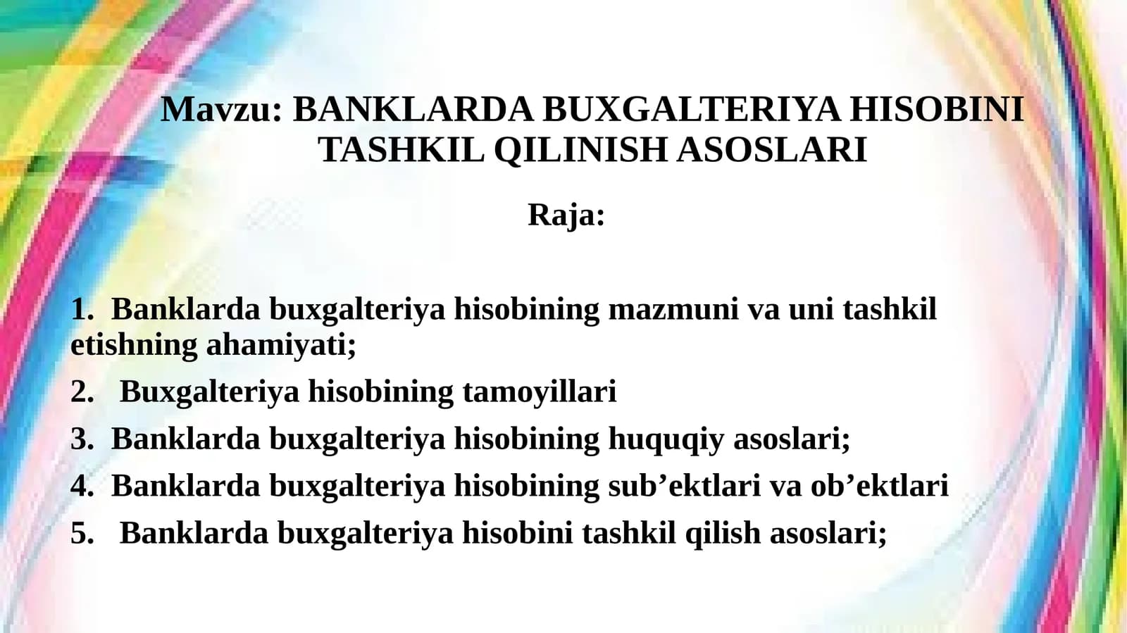 BANKLARDABUXGALTERIYAHISOBINITASHKILQILINISHASOSLARI