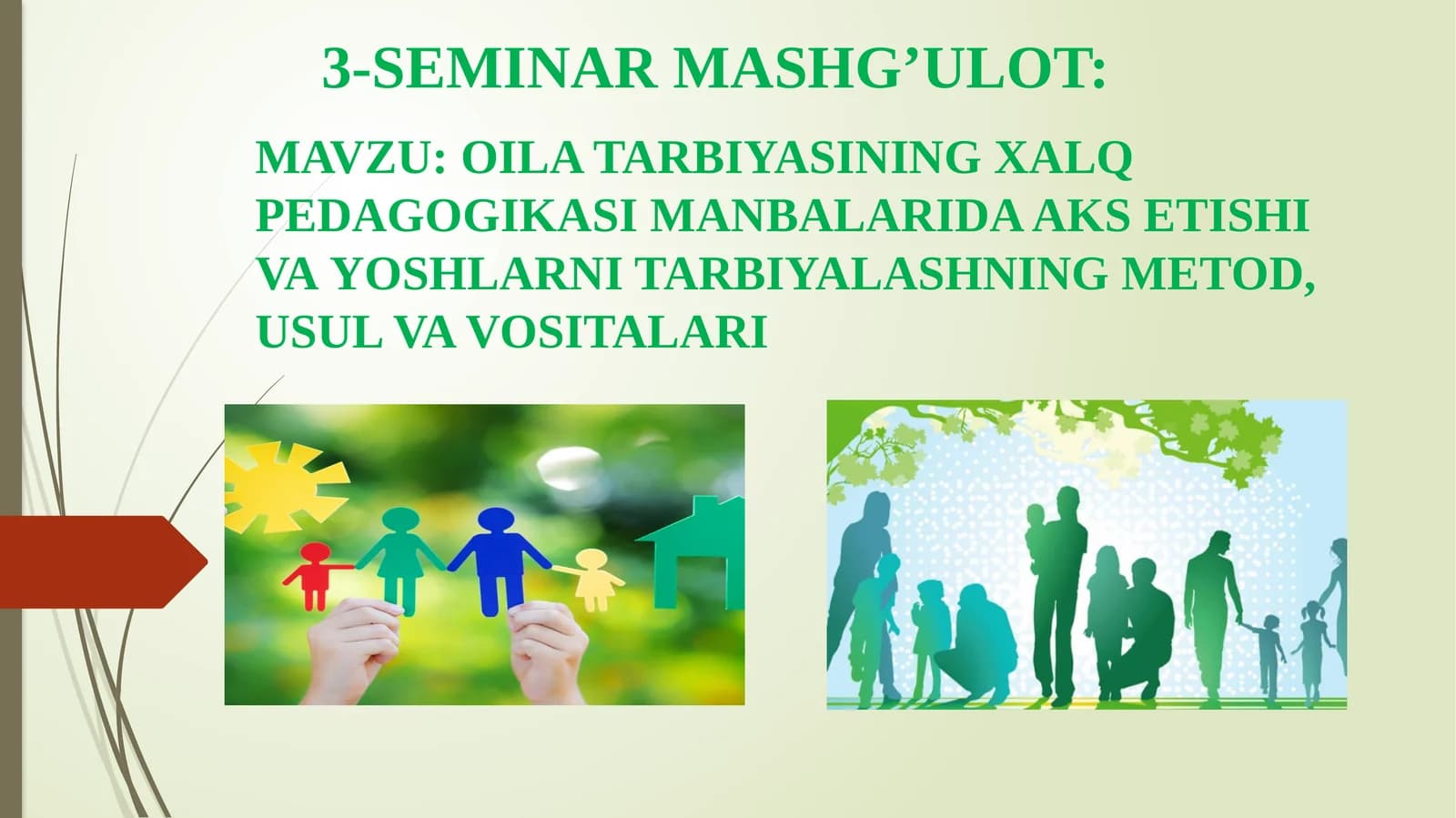 OILA TARBIYASINING XALQ PEDAGOGIKASI MANBALARIDA AKS ETISHI VAYOSHLARNI TARBIYALASHNING METOD, USUL VA VOSITALARI