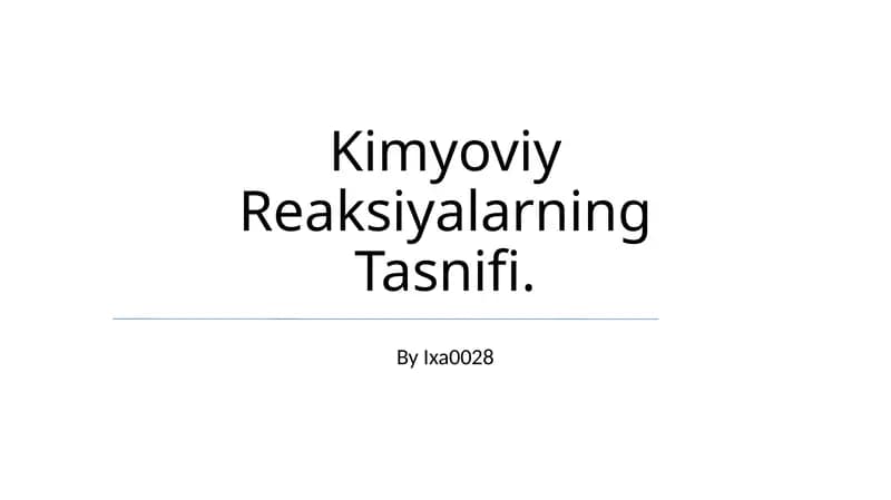 Kimyoviy Reaksiyalarning Tasnifi