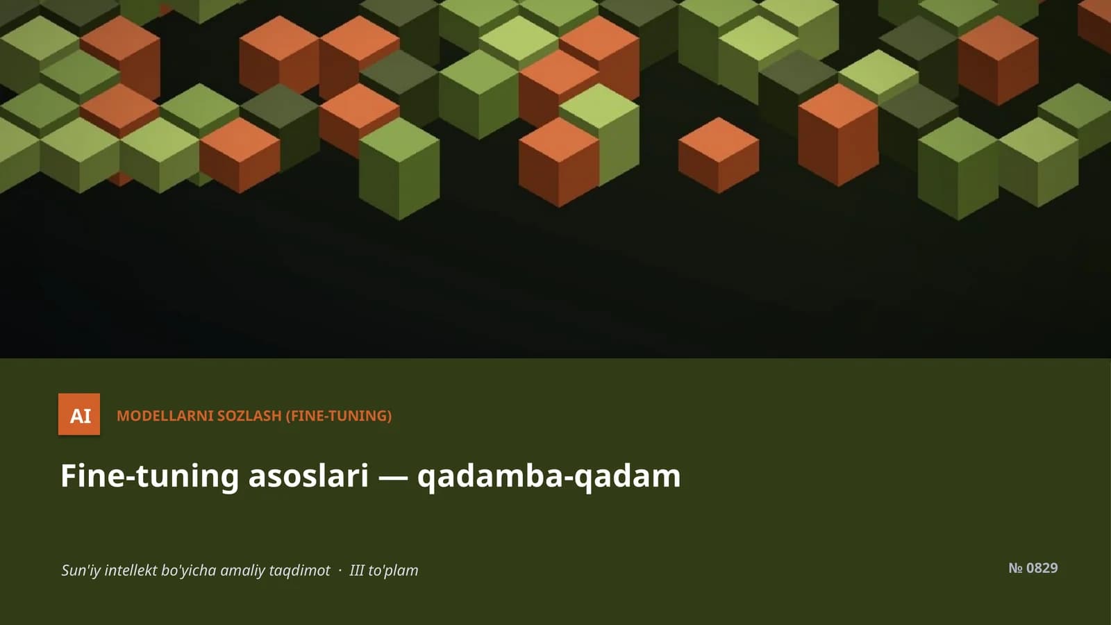 Fine-tuning asoslari — qadamba-qadam
