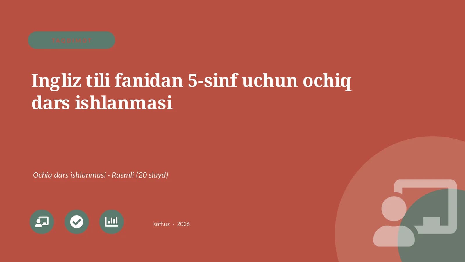 Ingliz tili fanidan 5-sinf uchun ochiq dars ishlanmasi