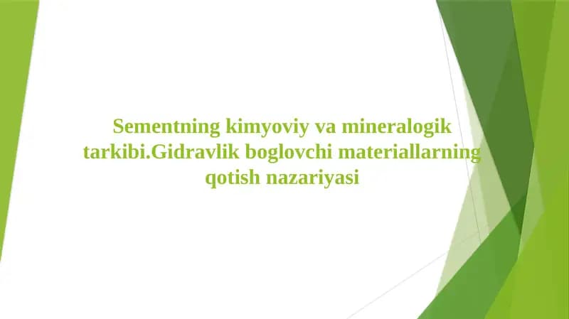Sementning kimyoviy va mineralogik tarkibi.Gidravlik boglovchi materiallarning qotish nazariyasi