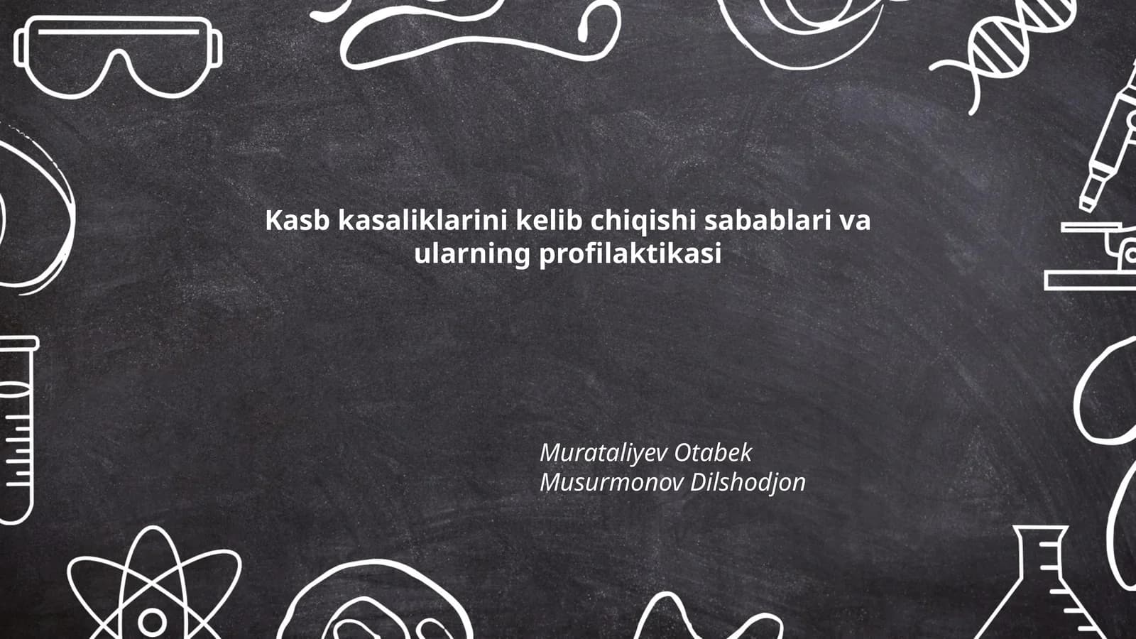 Kasb kasalliklarini kelib chiqishi sabablari va ularning profilaktikasi