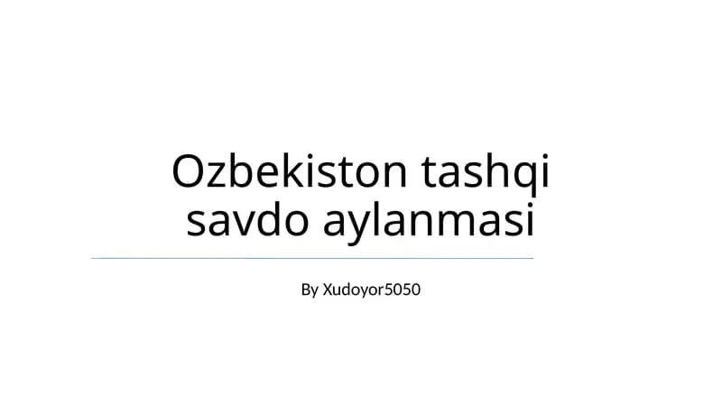 Ozbekiston tashqi savdo aylanmasi