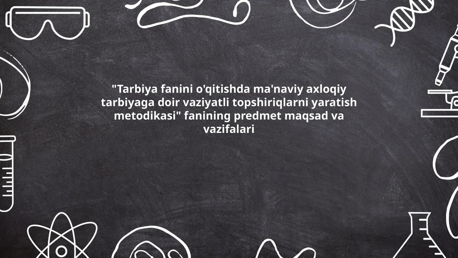 Tarbiya fanini o'qitishda ma'naviy axloqiy tarbiyaga doir vaziyatli topshiriqlarni yaratish metodikasi