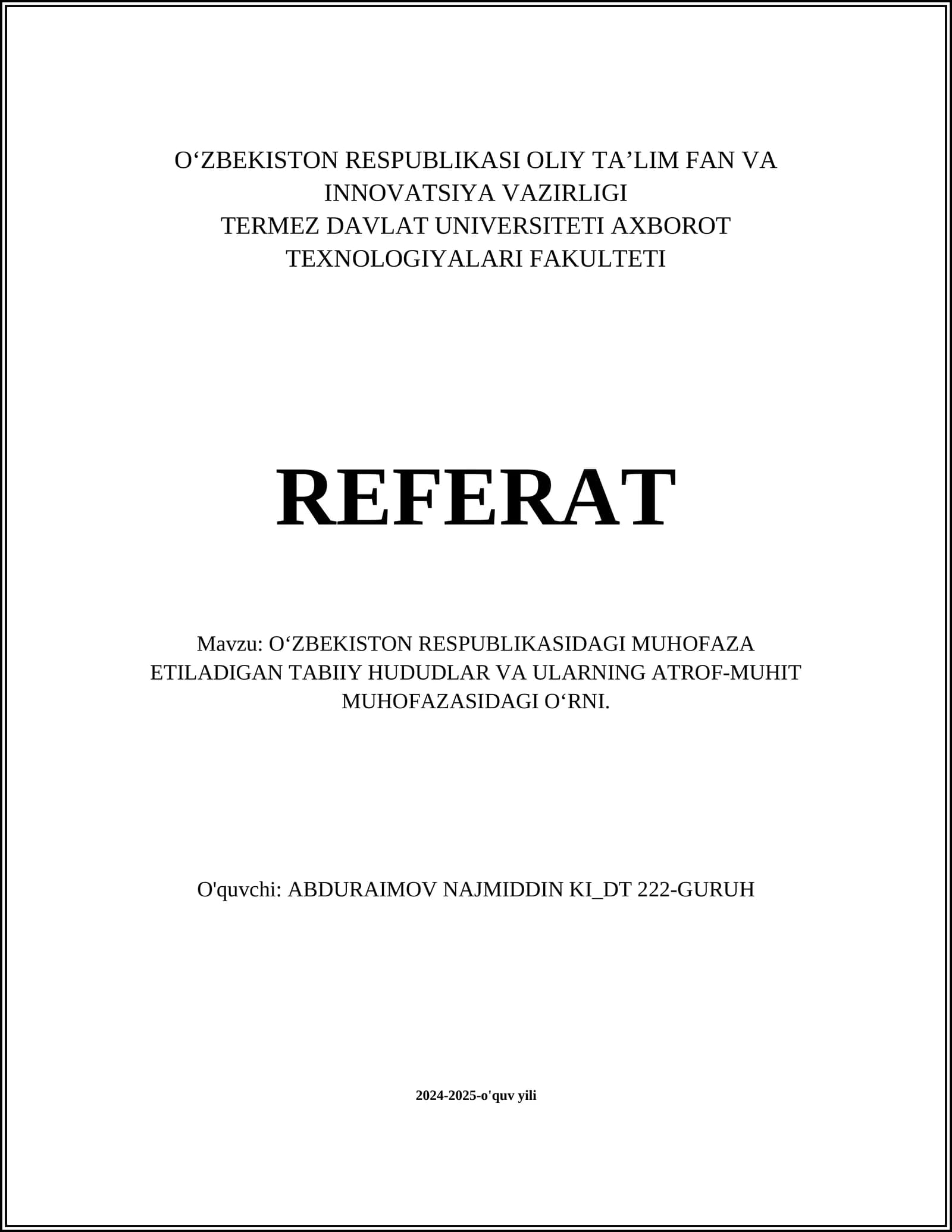 O‘ZBEKISTON RESPUBLIKASIDAGI MUHOFAZA ETILADIGAN TABIIY HUDUDLAR VA ULARNING ATROF-MUHIT MUHOFAZASIDAGI O‘RNI