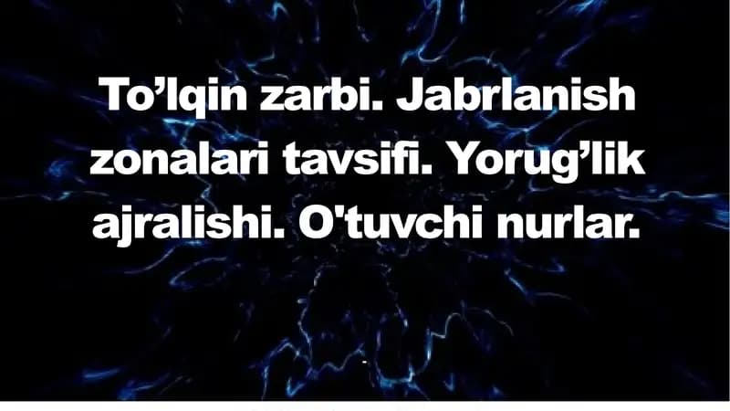 To'lqin zarbi. Jabrlanish zonalari tavsifi. Yorug'lik ajralishi. O'tuvchi nurlar