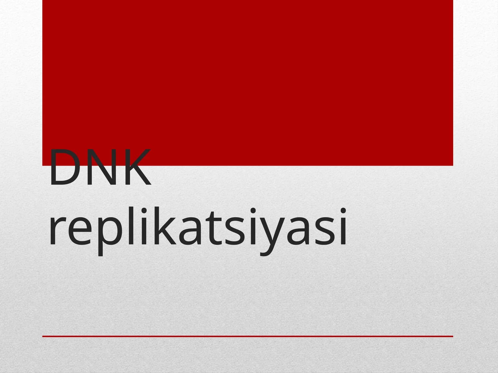 DNKreplikatsiyasi