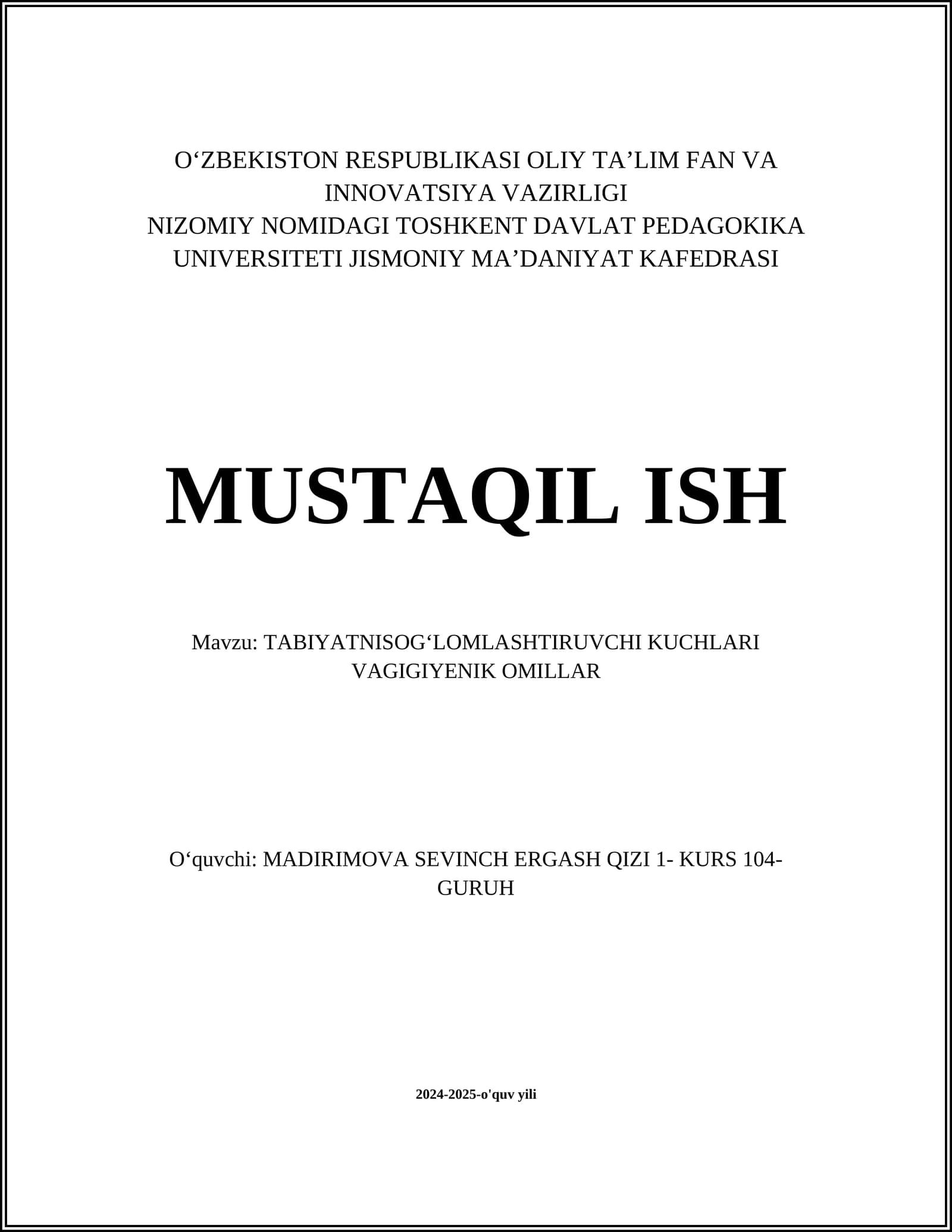 TABIYATNISOG‘LOMLASHTIRUVCHI KUCHLARI VAGIGIYENIK OMILLAR