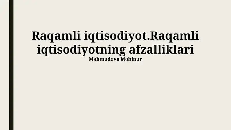 Raqamli iqtisodiyotning afzalliklari