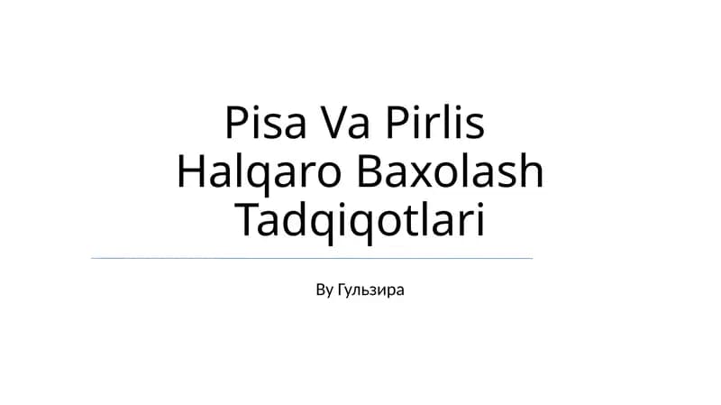 Pisa Va Pirlis Halqaro Baxolash Tadqiqotlari