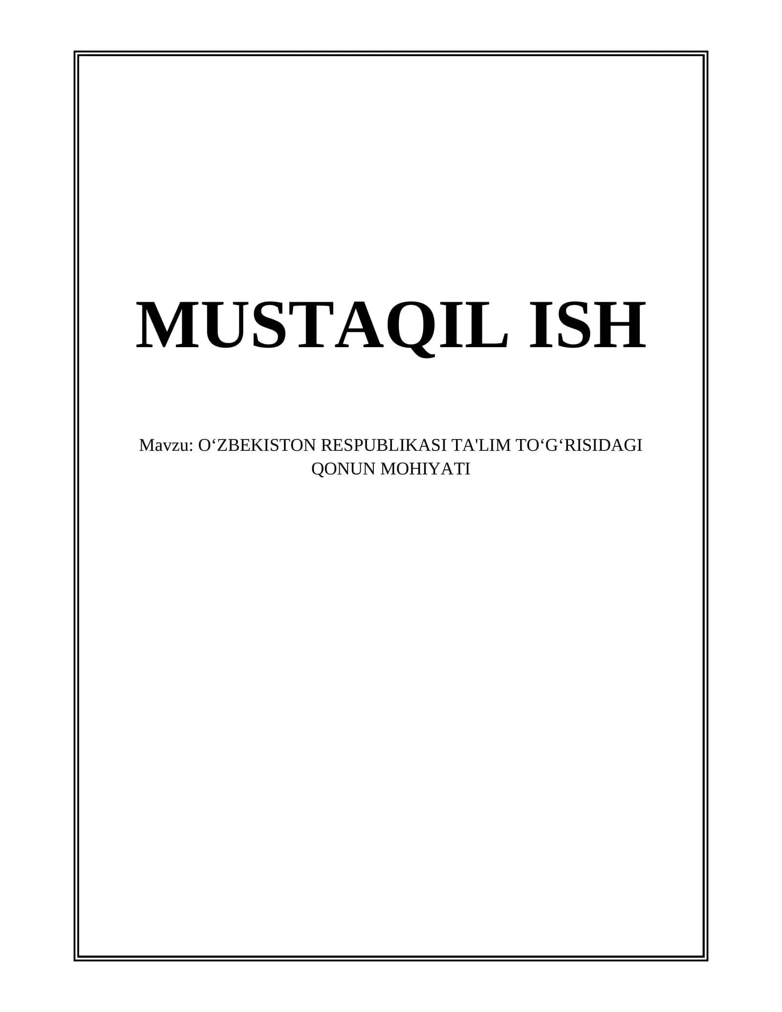 OʻZBEKISTON RESPUBLIKASI TA'LIM TOʻGʻRISIDAGI QONUN MOHIYATI