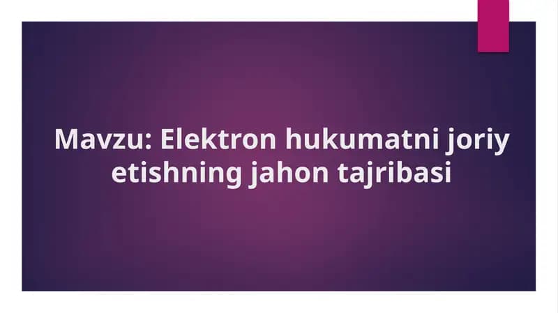 Elektron hukumatni joriy etishning jahon tajribasi