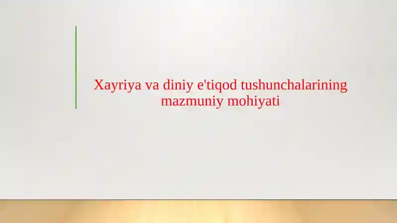 Xayriya va diniy e'tiqod tushunchalarining mazmuniy mohiyati