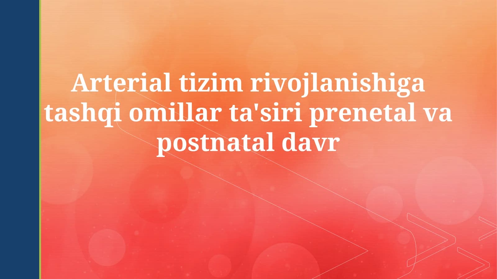 Arterial tizim rivojlanishi