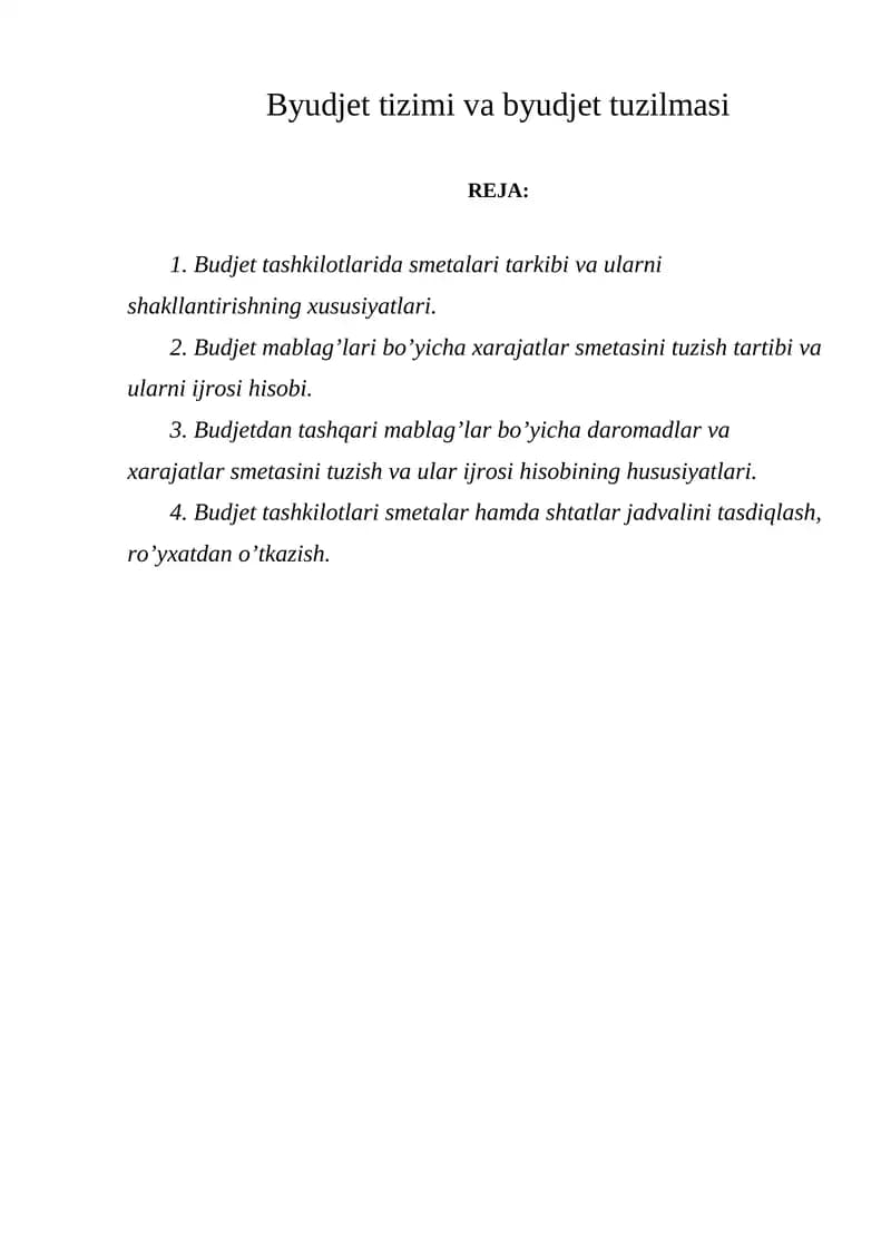 Budjet tashkilotlarida smetalari tarkibi va ularni shakllantirishning xususiyatlari