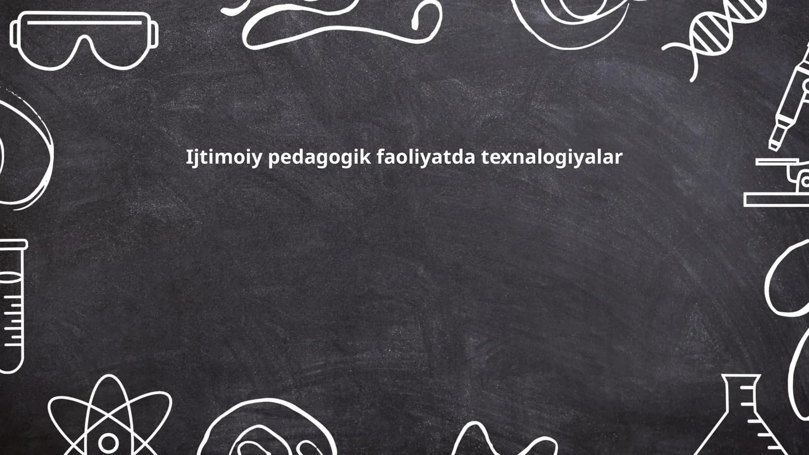 Ijtimoiy pedagogik faoliyatda texnalogiyalar