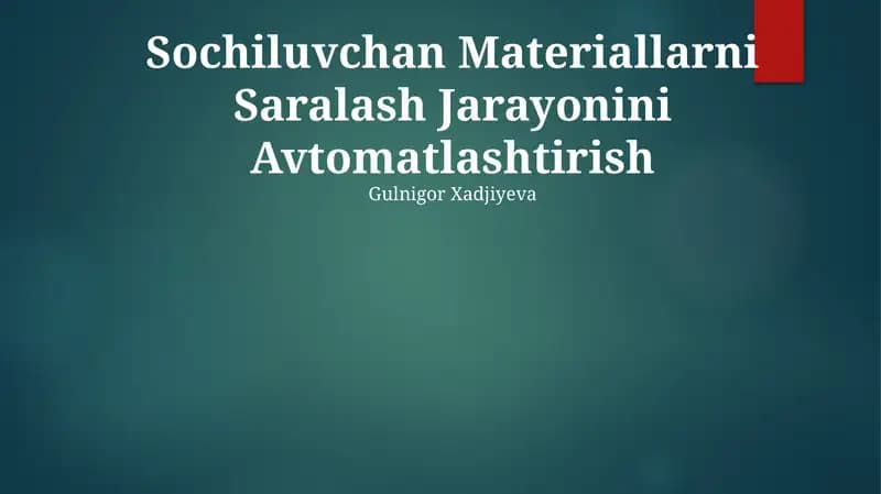 Sochiluvchan Materiallarni Saralash Jarayonini Avtomatlashtirish