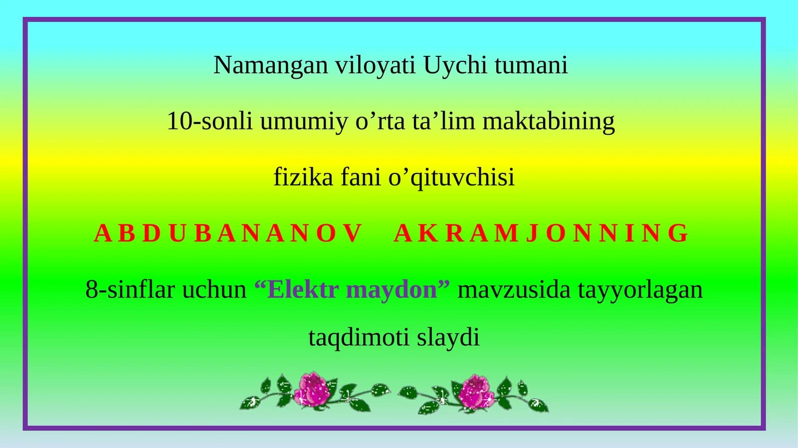 8-sinf Fizika fanidan Elektr maydon dars ishlanma