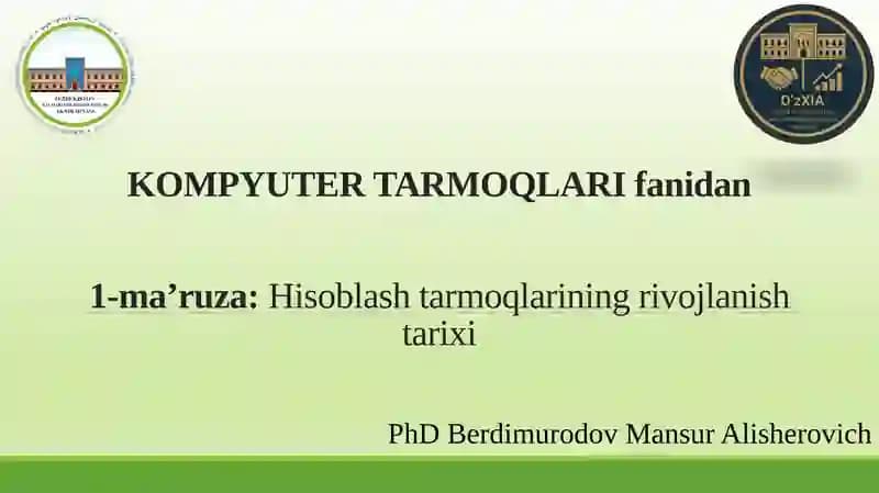 Hisoblash tarmoqlarining rivojlanish tarixi