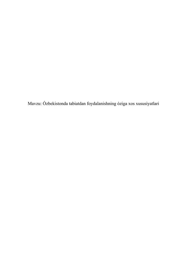 Tabiatni muhofaza qilish va uning boyliklaridan oqilona foydalanish