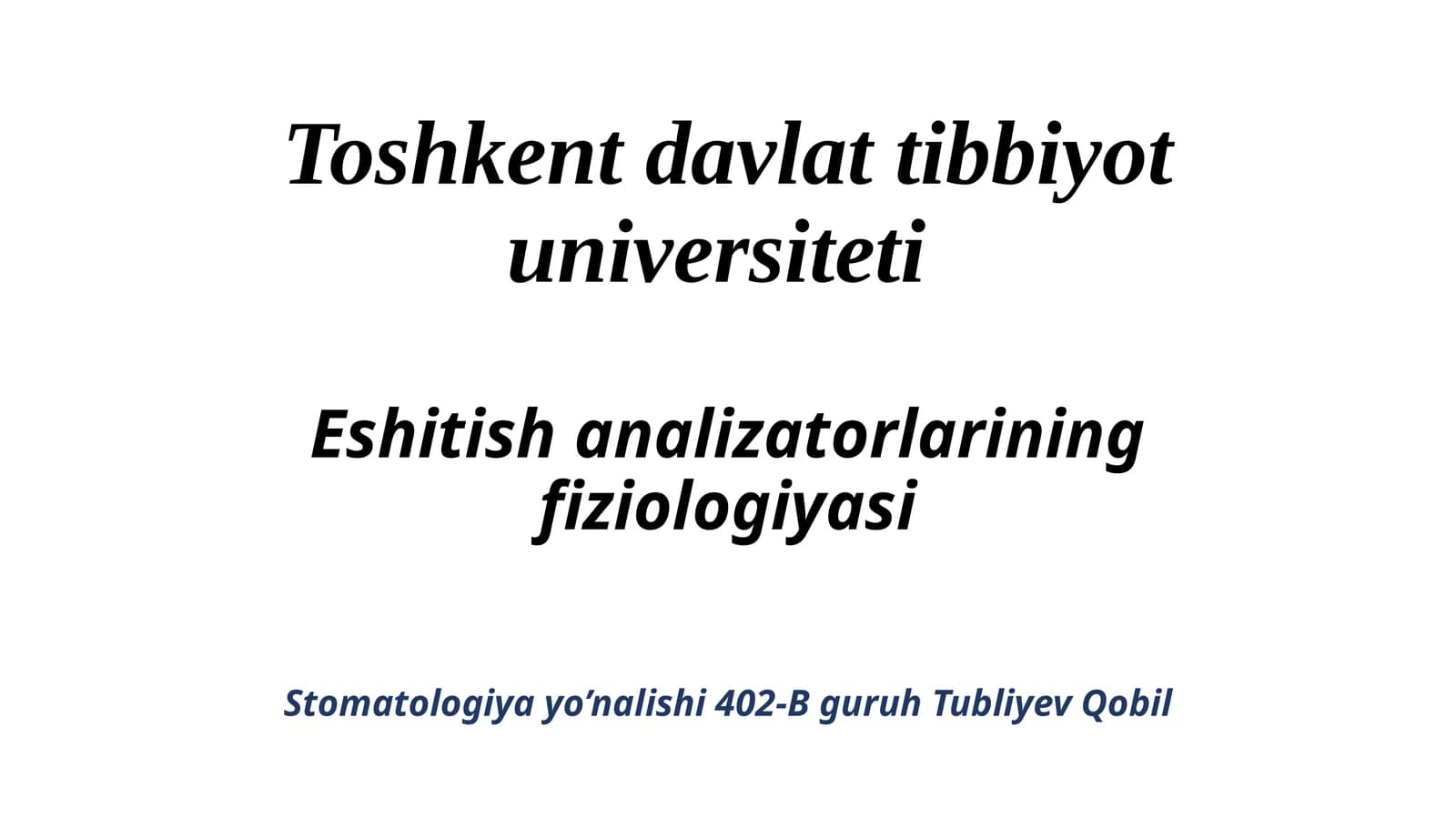 Eshitish analizatorlari fiziologiyasi