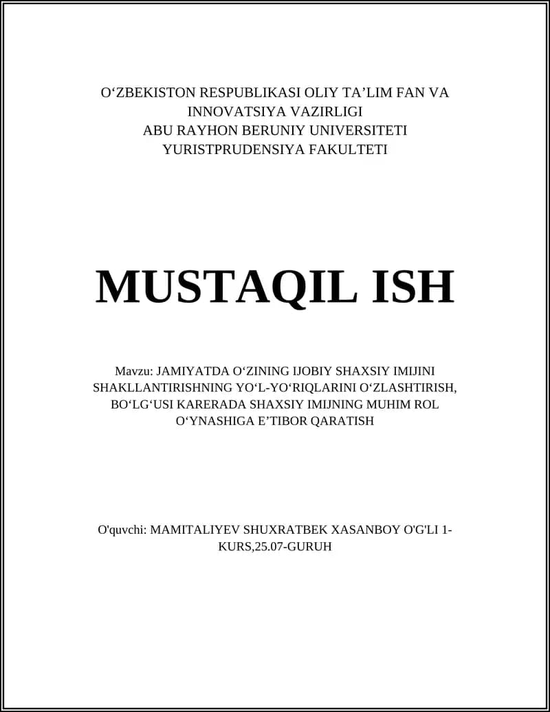 JAMIYATDA O‘ZINING IJOBIY SHAXSIY IMIJINI SHAKLLANTIRISHNING YO‘L-YO‘RIQLARINI O‘ZLASHTIRISH
